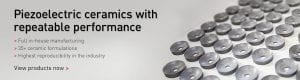 Piezoelectric ceramics, Ferroperm, CTS corporation, Highest reproducibility in the industry,